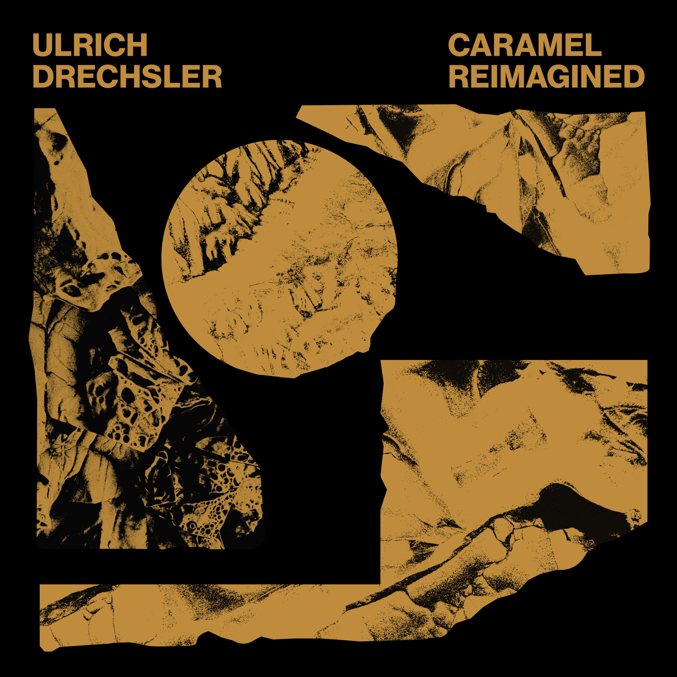 Caramel Reimagined 2020 - Ulrich Drechsler Remix